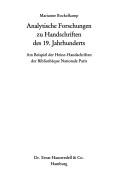 Cover of: Analytische Forschungen zu Handschriften des 19. Jahrhunderts: am Beispiel der Heine-Handschriften der Bibliothèque Nationale, Paris