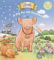Cover of: Babe: A Pig for All Seasons (Nifty Lift-And-Look Books)