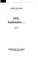 Moi, laminaire-- by Aimé Césaire