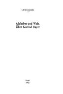 Cover of: Alphabet und Welt: über Konrad Bayer