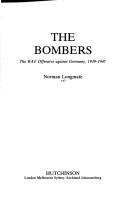 Cover of: The bombers: the RAF offensive against Germany, 1939-1945