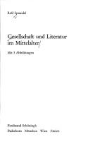 Cover of: Gesellschaft und Literatur im Mittelalter