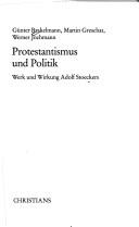 Protestantismus und Politik by Günter Brakelmann