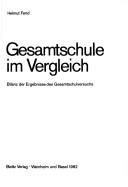 Cover of: Gesamtschule im Vergleich: Bilanz der Ergebnisse des Gesamtschulversuchs
