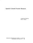 Cover of: Spanish colonial frontier research