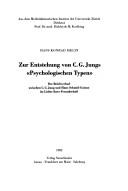 Cover of: Zur Entstehung von C.G. Jungs "Psychologischen Typen": der Briefwechsel zwischen C.G. Jung und Hans Schmid-Guisan im Lichte ihrer Freundschaft