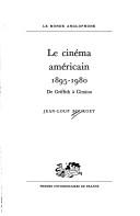 Cover of: Le cinéma américain, 1895-1980: de Griffith à Cimino