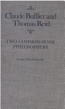 Claude Buffier and Thomas Reid, two common sense philosophers by Louise Marcil-Lacoste