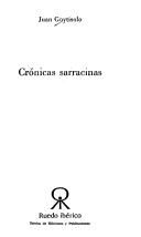 Crónicas sarracinas by Goytisolo, Juan.