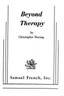 Cover of: Beyond therapy