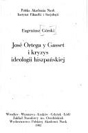 Cover of: José Ortega y Gasset i kryzys ideologii hiszpańskiej