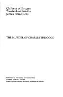 Cover of: The murder of Charles the Good by Galbert de Bruges