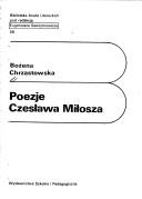 Cover of: Poezje Czesława Miłosza by Bożena Chrząstowska