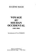 Cover of: Voyage au Soudan occidental (1863-1866) by Eugène Mage, Eugène Mage