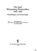 Cover of: Das Land Württemberg-Hohenzollern 1945-1952: Darstellungen und Erinnerungen