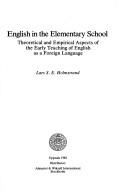 Cover of: English in the elementary school: theoretical and empirical aspects of the early teaching of English as a foreign language