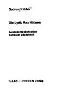 Cover of: Die Lyrik Max Hölzers: Aussagemöglichkeiten surrealer Bildlichkeit