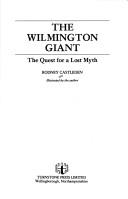 Cover of: The Wilmington giant: the quest for a lost myth
