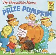 Cover of: The Berenstain Bears: and the Prize Pumpkin