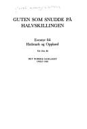 Cover of: Guten som snudde på halvskillingen: eventyr frå Hedmark og Oppland