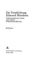 Cover of: Die Versdichtung Edmund Blundens: traditionalistischer Ansatz und moderne Wirklichkeitserfahrung