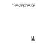 Cover of: Die mittelalterliche Baukunst der Zisterzienser in Böhmen und in Mähren