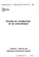 Cover of: Etudes de littérature et de linguistique by [rédacteur du volume, Józef Heistein ; rédacteur littéraire, Romana Ryszkowa].
