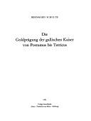 Cover of: Die Goldprägung der gallischen Kaiser von Postumus bis Tetricus