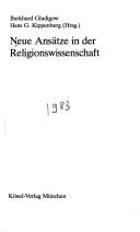 Cover of: Neue Ansätze in der Religionswissenschaft