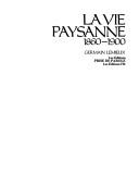 Cover of: La vie paysanne, 1860-1900
