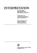 Cover of: Interpretation: das Paradigma der europäischen Renaissance-Literatur : Festschrift für Alfred Noyer-Weidner zum 60. Geburtstag