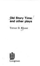 Cover of: Old story time and other plays