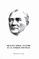 Cover of: Mustafa Kemal Atatürk et la Turquie nouvelle by Jean-Louis Bacqué-Grammont
