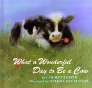 Cover of: What a wonderful day to be a cow