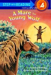 Cover of: A mare for Young Wolf by Janice Jordan Shefelman, Janice Jordan Shefelman