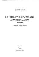 Cover of: La Literatura catalana d'Avantguarda, 1916-1938: selecció, edició i estudi