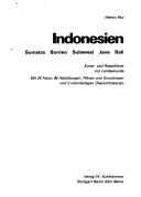 Cover of: Indonesien: Sumatra, Borneo, Sulawesi, Java, Bali : Kunst- und Reiseführer mit Landeskunde