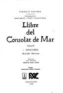 Cover of: Llíbre del consolat de mar by [diplomatari i estudi jurídic, Arcadi Garcia] ; pròleg de Francesc de B. Moll.