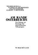 Cover of: Am Rande Österreichs by Wilhelm Filla ... [et al.].