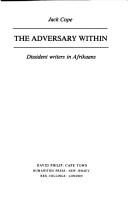 Cover of: The adversary within: dissident writers in Afrikaans