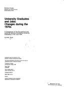 Cover of: University graduates and jobs: changes during the 1970s : a comparison of the occupations and industrial sectors entered by University graduates in 1971 and 1978.