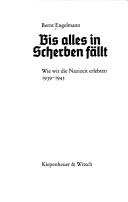 Cover of: Bis alles in Scherben fällt by Bernt Engelmann