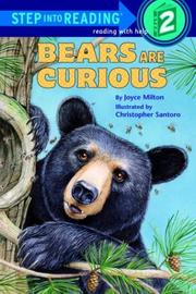 Cover of: Bears are curious by Joyce Milton