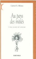 Cover of: Au pays des initiés