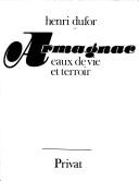 Cover of: Armagnac, eaux de vie et terroir