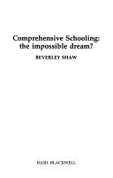 Cover of: Comprehensive schooling, the impossible dream? | Beverley Shaw