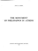 Cover of: The monument of Philopappos in Athens by Diana E. E. Kleiner, Diana E. E. Kleiner