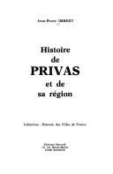 Histoire de Privas et de sa région by Jean-Pierre Imbert