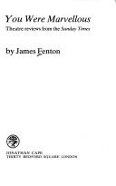 Cover of: You were marvellous by James Fenton