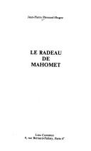 Cover of: Le radeau de Mahomet